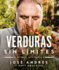 Verduras Sin Lmites / Vegetables Unleashed: Y Otras Historias (Spanish Edition)