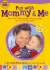 Fun With Mommy and Me: More Than 300 Together-Time Activities for You and Your Child: Birth to Age Five