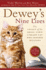 Dewey's Nine Lives: the Legacy O