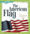 The American Flag (True Books)