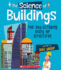 The Science of Buildings: the Sky-Scraping Story of Structures (the Science of Engineering)