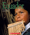 Ecuador (Enchantment of the World. Second Series)