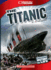 The Titanic (Cornerstones of Freedom: Third Series) (Library Edition)