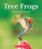Tree Frogs: Life in the Leaves
