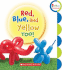Red, Blue, and Yellow, Too! (Rookie Preschool)
