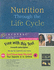 Nutrition Through the Life Cycle [With Infotrac]