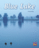 Blue Lake: Leveled Reader Purple Level 19