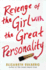 Revenge of the Girl With the Great Personality