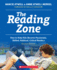 The Reading Zone, 2nd Edition: How to Help Kids Become Skilled, Passionate, Habitual, Critical Readers