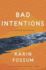 Bad Intentions, 7