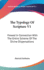 The Typology Of Scripture V1: Viewed In Connection With The Entire Scheme Of The Divine Dispensations