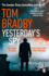 Yesterday's Spy: the Fast-Paced New Suspense Thriller From the Sunday Times Bestselling Author of Secret Service