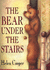 The Bear Under the Stairs