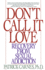Don't Call It Love Format: Paperback
