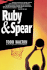 Ruby & Spear