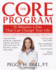 The Core Program Fifteen Minutes a Day That Can Change Your Life