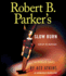 Robert B. Parker's Slow Burn