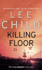 Killing Floor: (Jack Reacher 1)