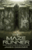 The Maze Runner Movie Tie-in Edition (Maze Runner, Book One) (the Maze Runner Series)