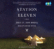 Station Eleven (Audio Cd)