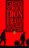 Iron Bravo: Hearts, Minds, and Sergeants in the U.S. Army