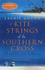 Kite Strings of the Southern Cross