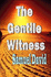 The Gentile Witness