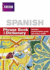 Bbc Spanish Phrase Book & Dictionary