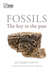 Fossils: the Key to the Past