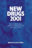 New Drugs 2001: Including All Drugs Approved in 2000 and 2001