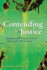 Contending for Justice: Ideologies and Theologies of Social Justice in the Old Testament (the Library of Hebrew Bible/Old Testament Studies, 642)
