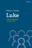 Luke: a Social Identity Commentary Format: Hardback