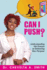 Can I Push?: Understanding the Process to Delivering Your Purpose