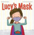 Lucy's Mask (Lucy Book)