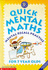 Quick Mental Maths for 7 Year-Olds (Quick Mental Maths S. )