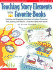 Teaching Story Elements With Favorite Books (Grades 1-3)