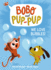 We Love Bubbles! (Bobo and Pup-Pup): (a Graphic Novel)
