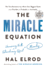 The Miracle Equation: the Two Decisions That Move Your Biggest Goals From Possible, to Probable, to Inevitable (Random House Large Print)