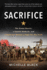 Sacrifice: the Green Berets, a Fateful Ambush, and a Gold Star Widow's Fight for the Truth