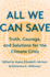All We Can Save: Truth, Courage, and Solutions for the Climate Crisis