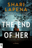 The End of Her: a Novel