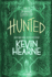 Hunted: Book Six of the Iron Druid Chronicles