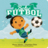 Bebe Ftbol (Soccer Baby Spanish Edition) (a Sports Baby Book)