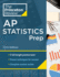 Princeton Review Ap Statistics Prep, 20th Edition: 5 Practice Tests + Complete Content Review + Strategies & Techniques (2024) (College Test Preparation)