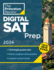 Princeton Review Digital Sat Prep, 2024: 3 Practice Tests + Review + Online Tools (2024) (College Te; 9780593516898; 0593516893