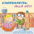 Kindergarten, All Voy! / Kindergarten, Here I Come!