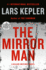 The Mirror Man: a Novel (Killer Instinct)