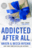 Addicted After All (Addicted Series)