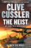 Clive Cussler the Heist (an Isaac Bell Adventure)