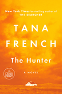 The Hunter: a Novel